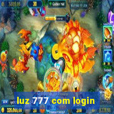 luz 777 com login